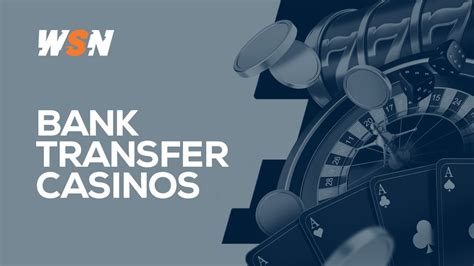 bank transfer casinos